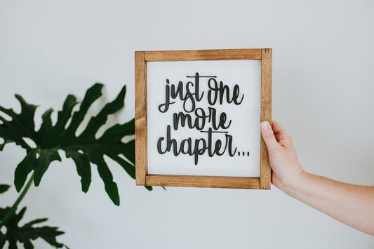 Just One More Chapter Framed Sign image 0