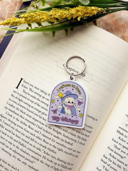 Refuse To Lose My Whimsy Acrylic Keychain